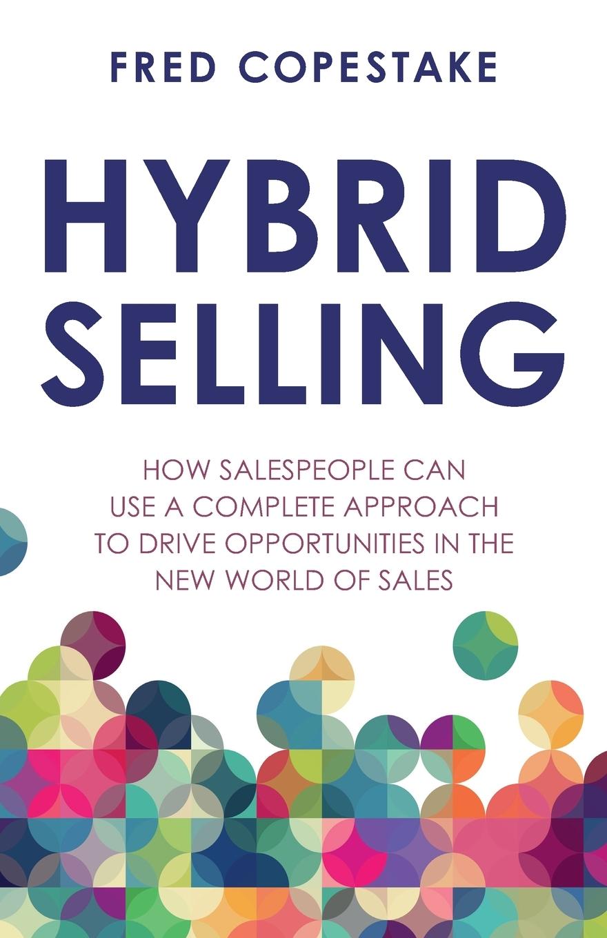 Cover: 9781781336472 | Hybrid Selling | Fred Copestake | Taschenbuch | Englisch | 2022