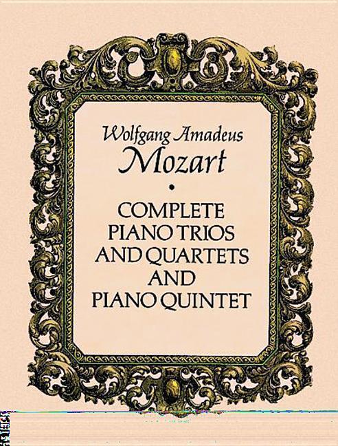 Cover: 9780486267142 | Complete Piano Trios And Quartets | Dover Publications