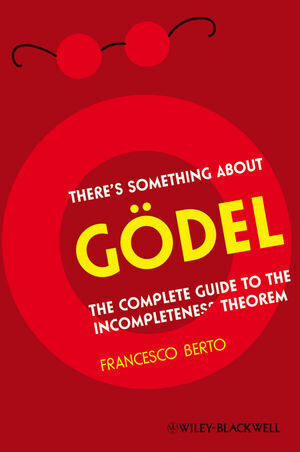 Cover: 9781405197670 | There's Something About Gödel | Francesco Berto | Taschenbuch | 254 S.