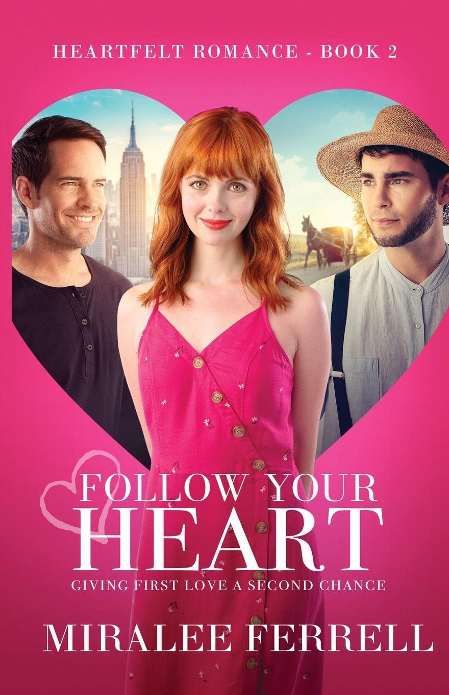 Cover: 9781943959983 | Follow Your Heart | Miralee Ferrell | Taschenbuch | Paperback | 2020