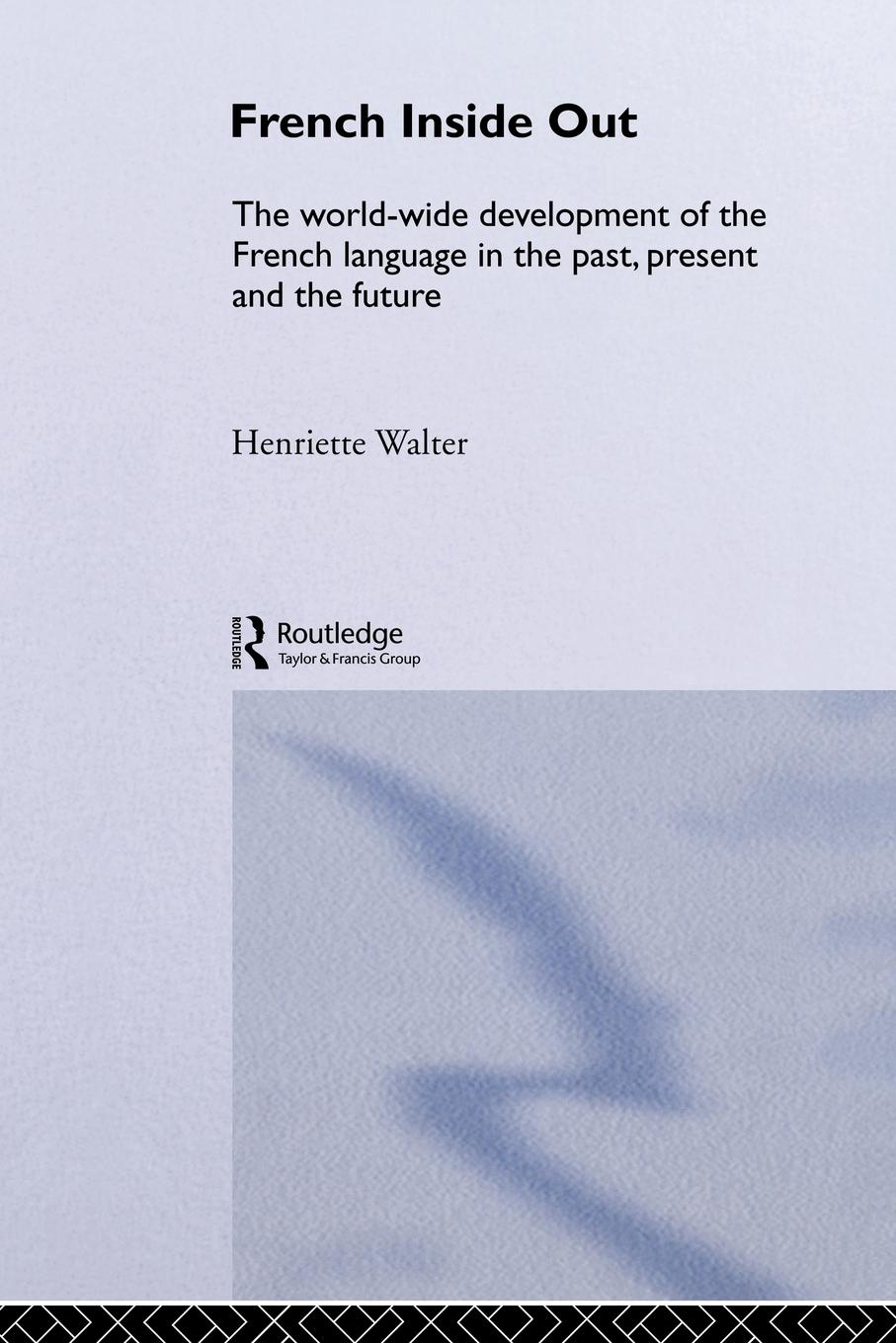 Cover: 9780415076708 | French Inside Out | Henriette Walter | Taschenbuch | Englisch | 1993