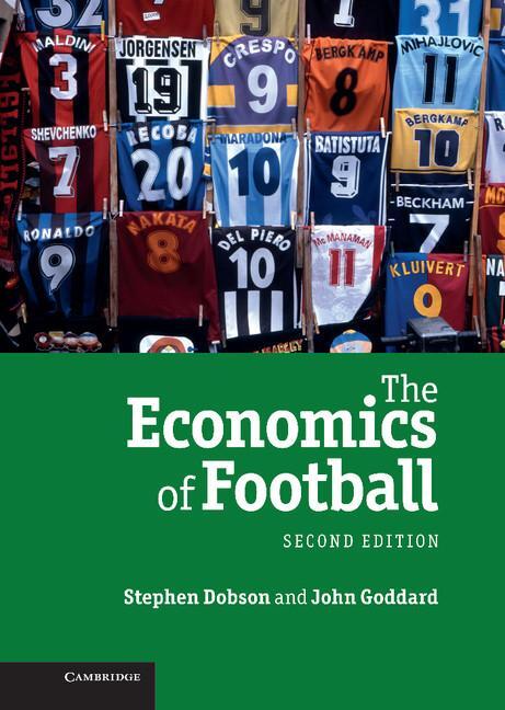 Cover: 9780521517140 | The Economics of Football | Stephen Dobson (u. a.) | Buch | Gebunden