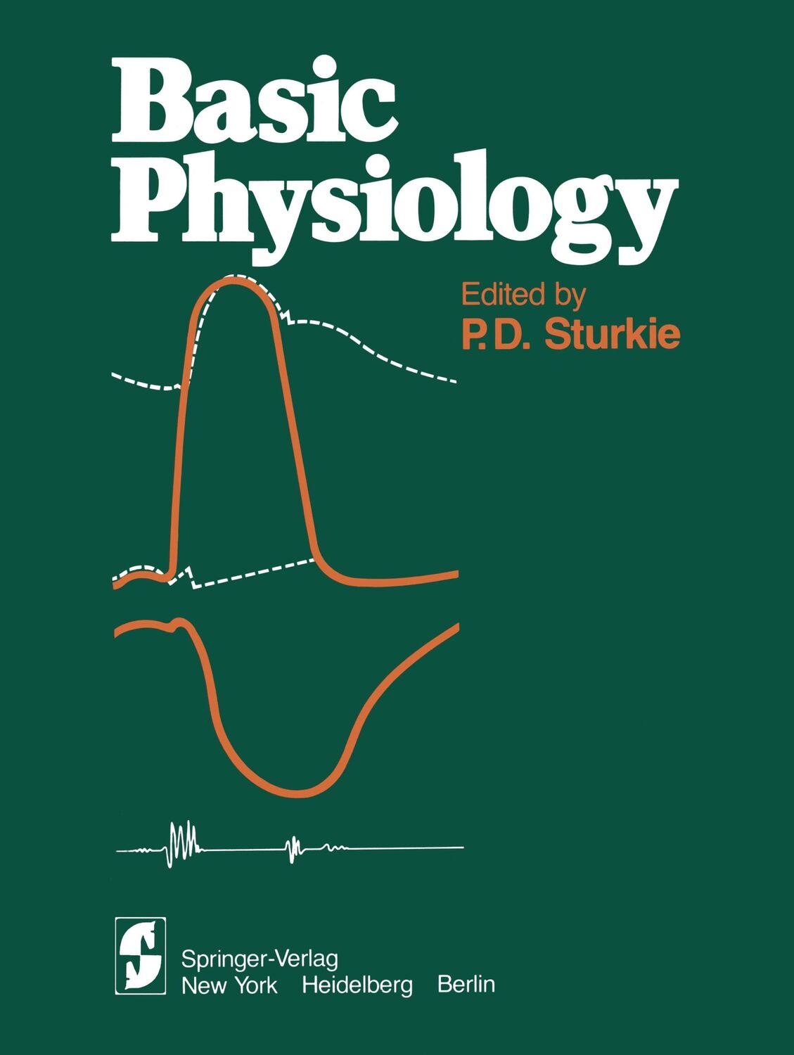 Cover: 9781461380832 | Basic Physiology | P. D. Sturkie | Taschenbuch | Paperback | viii