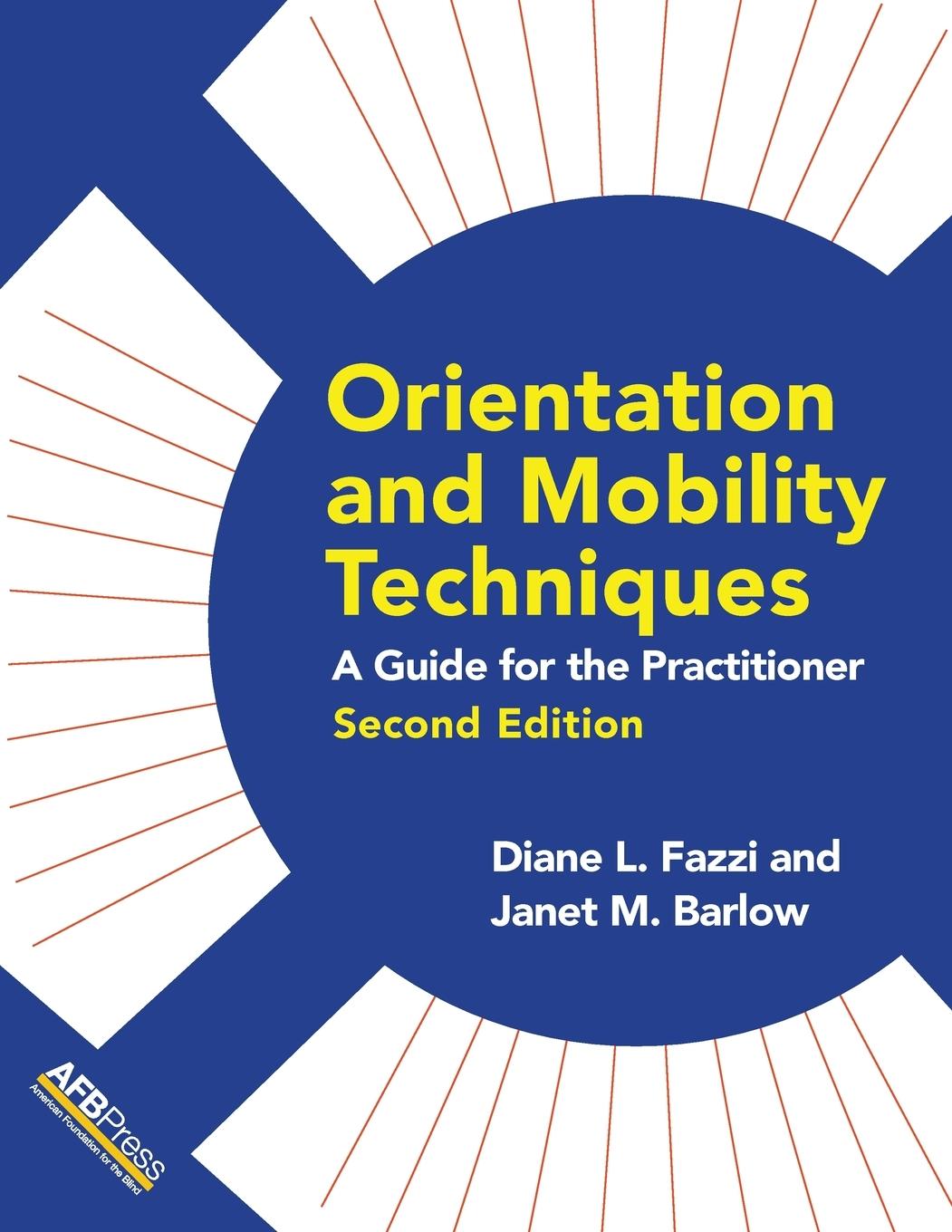 Cover: 9780891286844 | Orientation and Mobility Techniques | A Guide for the Practitioner