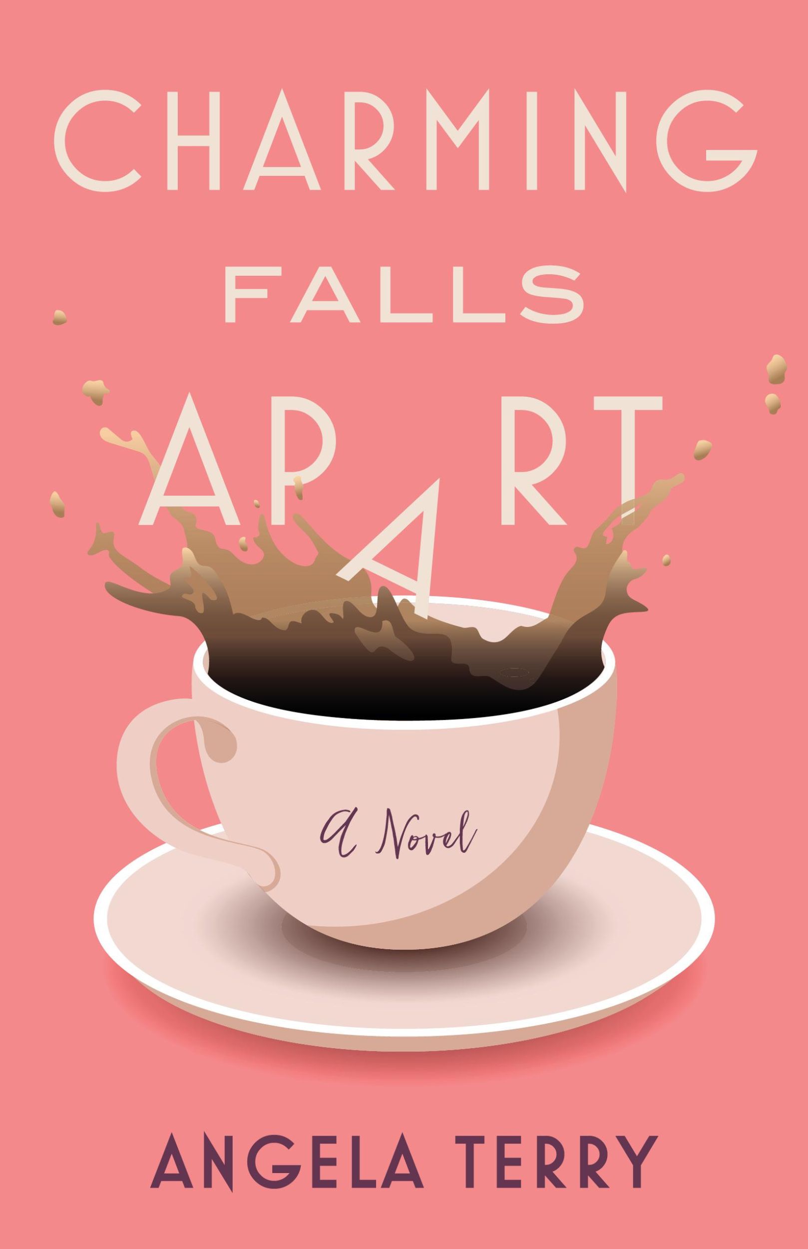 Bild: 9781684630493 | Charming Falls Apart | A Novel | Angela Terry | Taschenbuch | Englisch