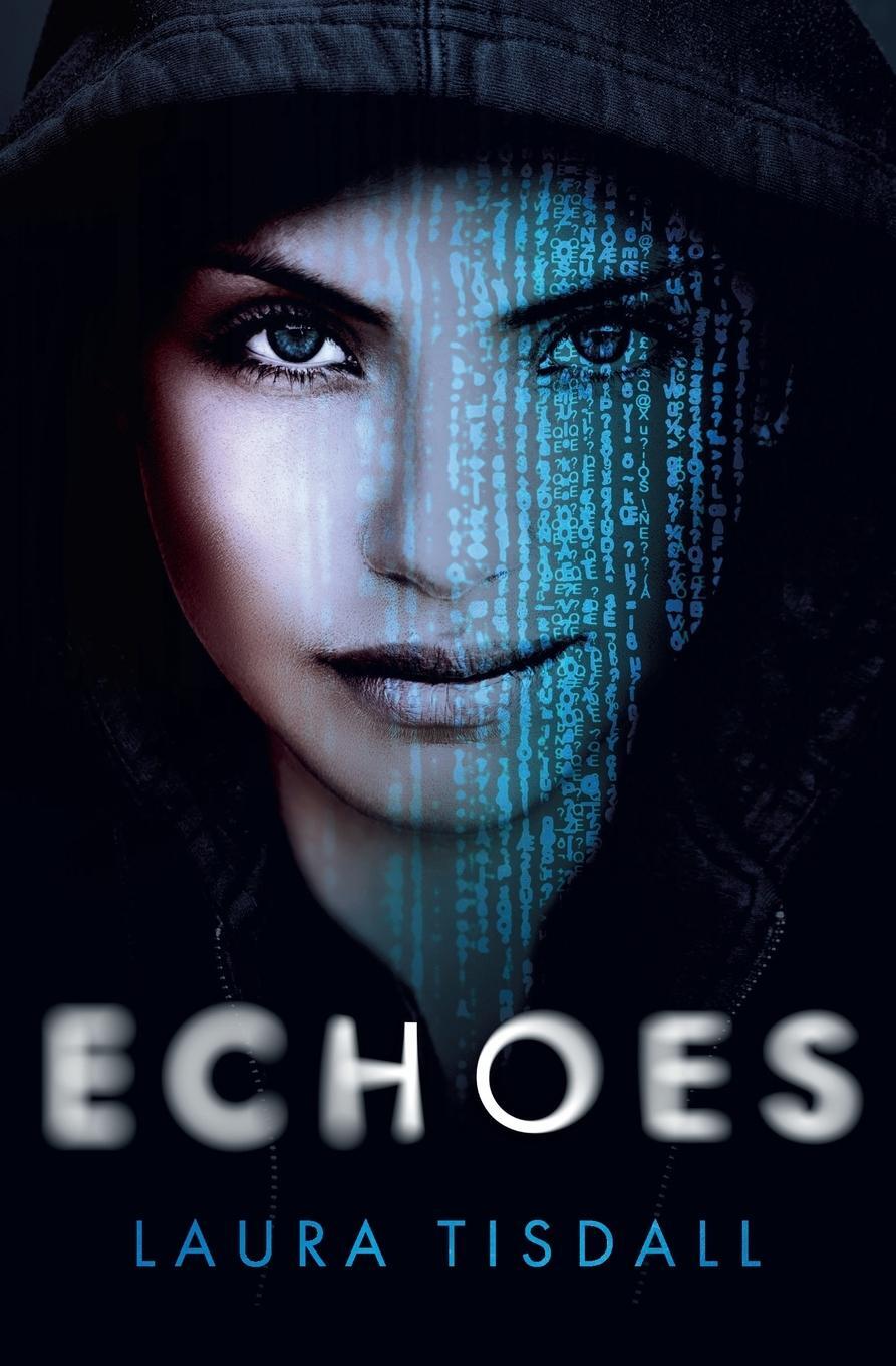 Cover: 9780993344305 | Echoes | Laura Tisdall | Taschenbuch | Paperback | Englisch | 2015