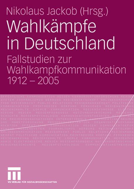 Cover: 9783531151618 | Wahlkämpfe in Deutschland | Nikolaus Jackob | Taschenbuch | Paperback