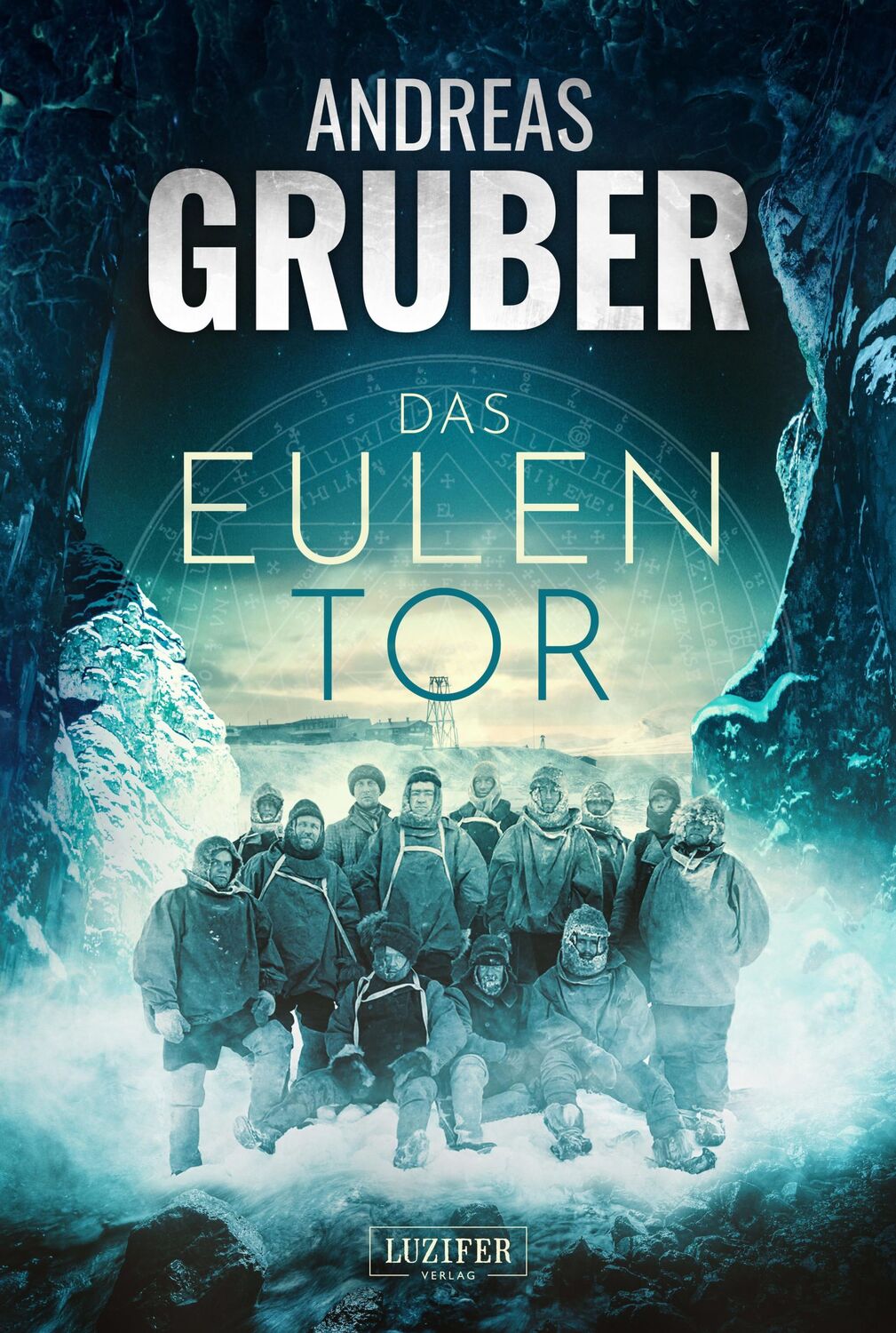 Cover: 9783958356214 | DAS EULENTOR | Horrorthriller | Andreas Gruber | Taschenbuch | 369 S.