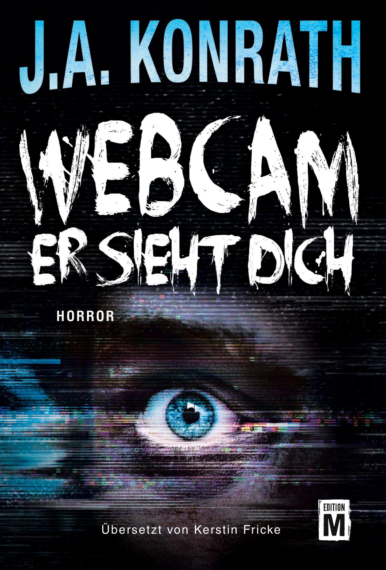 Cover: 9782919801442 | Webcam - Er sieht dich | J. A. Konrath | Taschenbuch | 346 S. | 2018