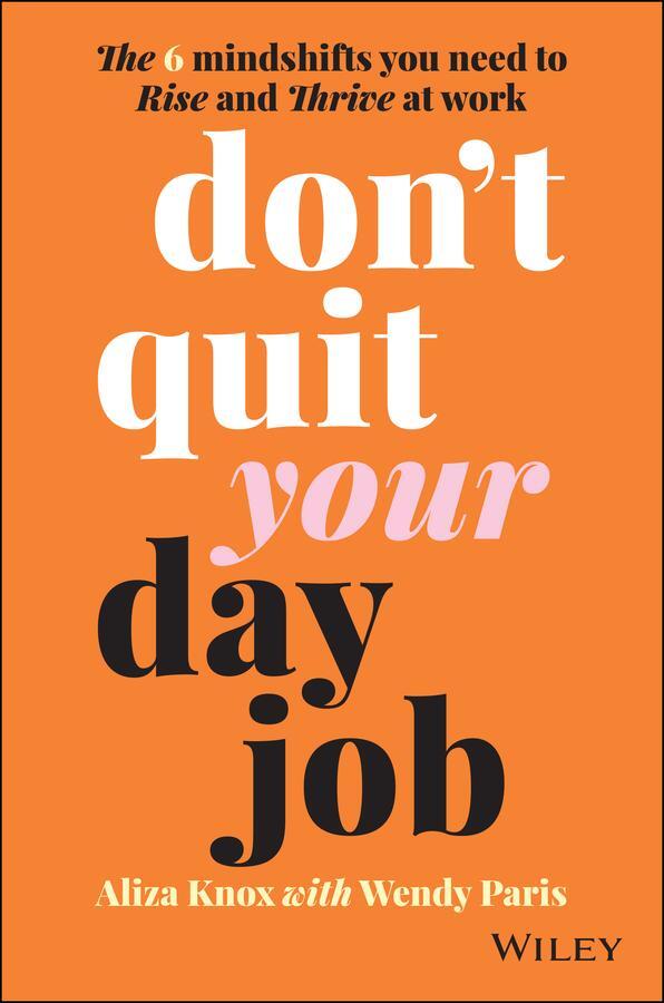 Cover: 9780730396598 | Don't Quit Your Day Job | Aliza Knox (u. a.) | Taschenbuch | 208 S.