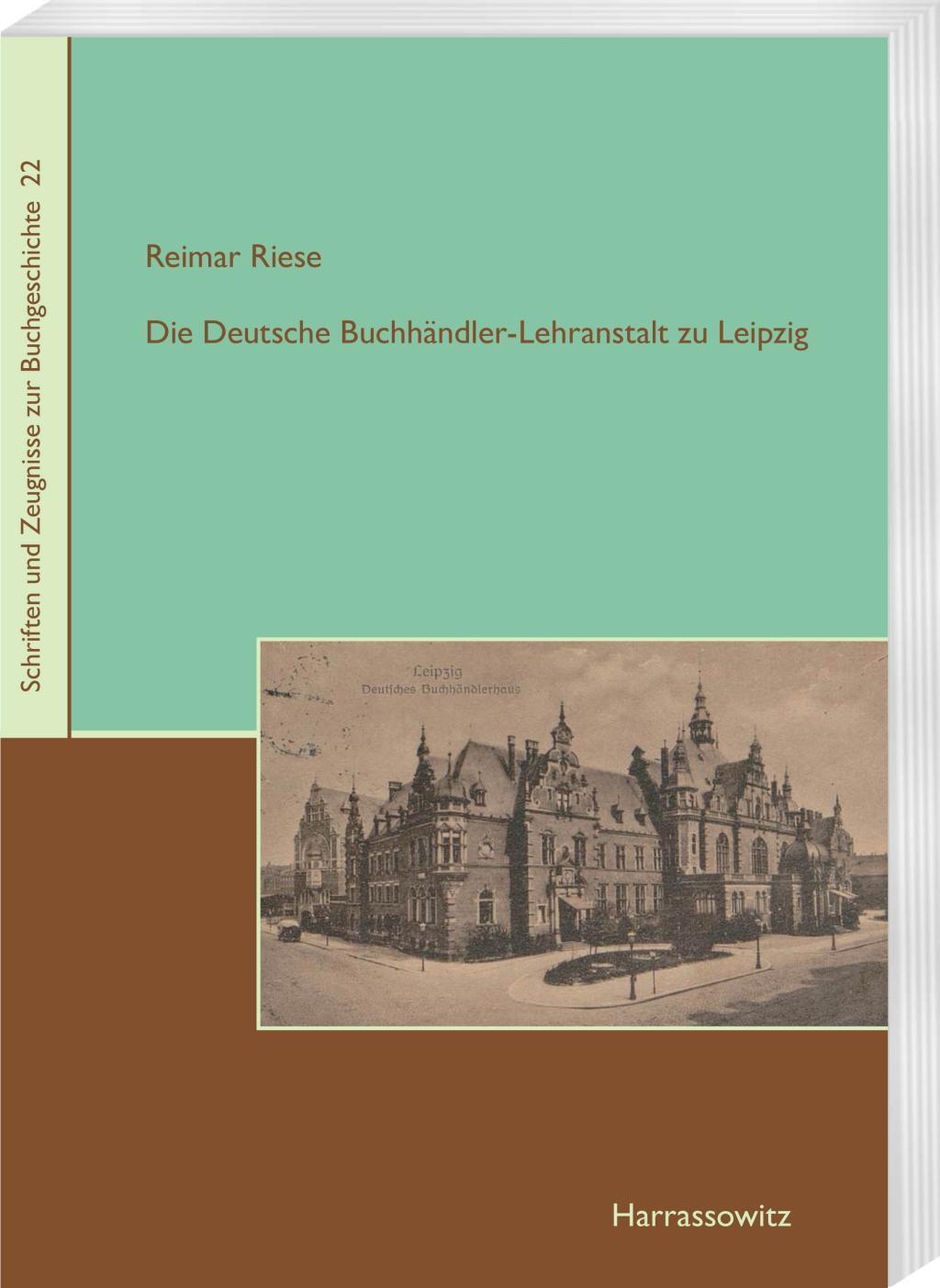 Cover: 9783447108317 | Die Deutsche Buchhändler-Lehranstalt zu Leipzig | Reimar Riese | Buch