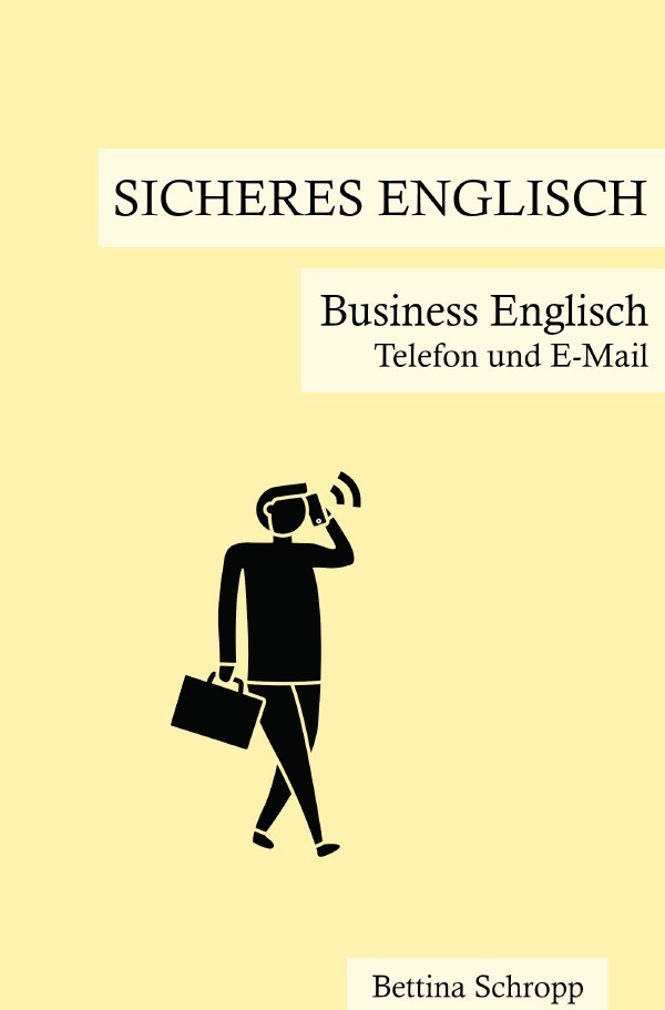 Cover: 9783754156629 | Sicheres Englisch / Sicheres Englisch: Business Englisch | Schropp