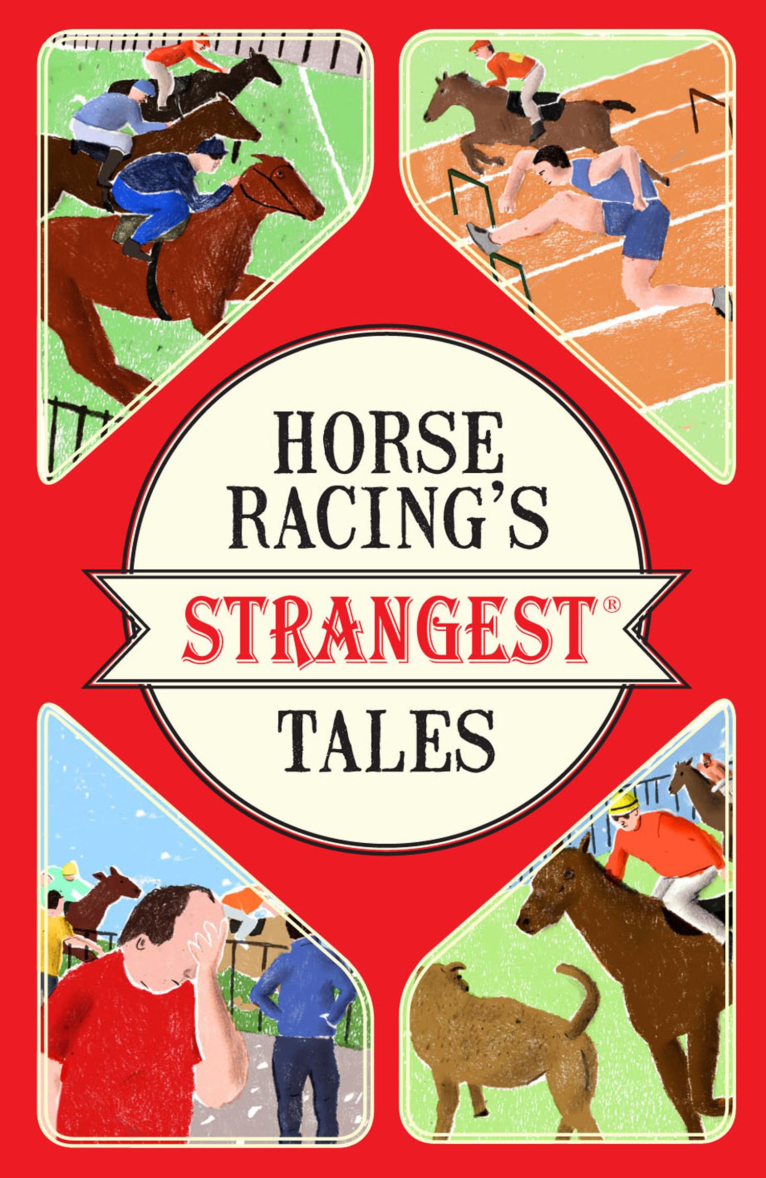 Cover: 9781911042464 | Horse Racing's Strangest Tales | Andrew Ward | Taschenbuch | Englisch