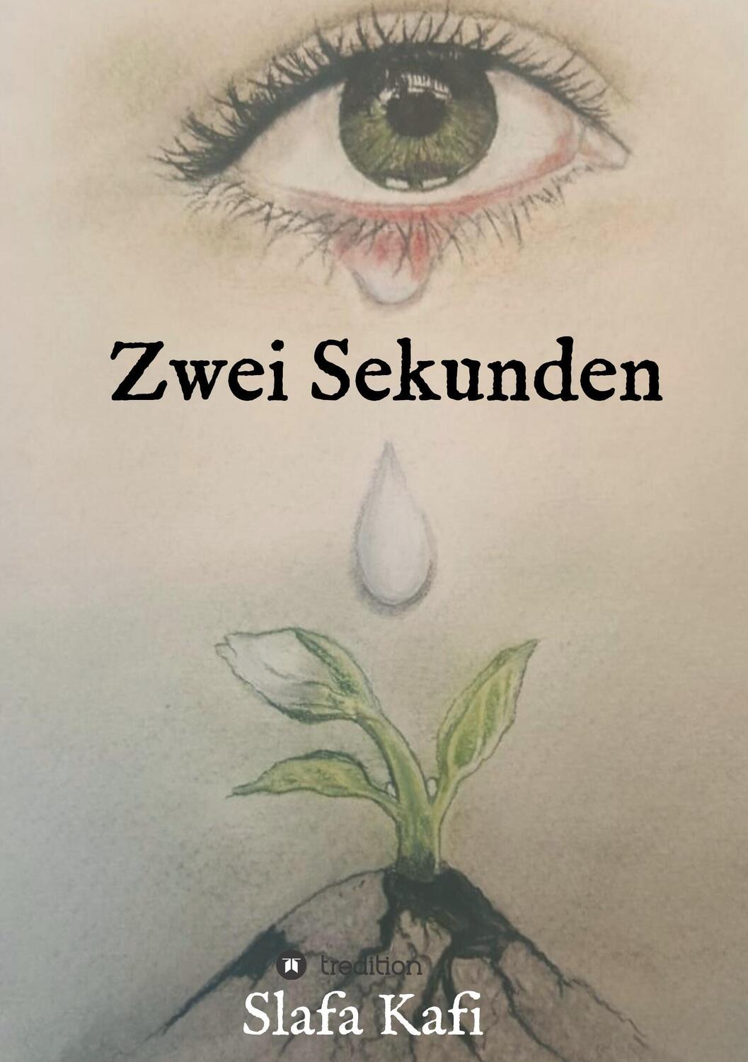 Cover: 9783746910765 | Zwei Sekunden | Slafa Kafi | Taschenbuch | Paperback | Deutsch | 2018