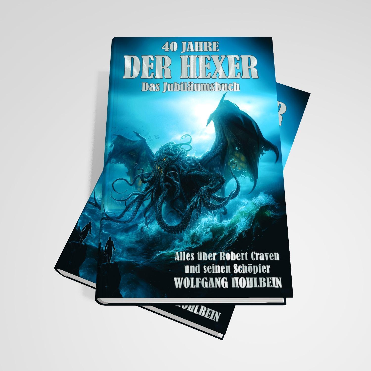 Bild: 9783757700898 | 40 Jahre "Der Hexer" | Wolfgang Hohlbein | Buch | 160 S. | Deutsch