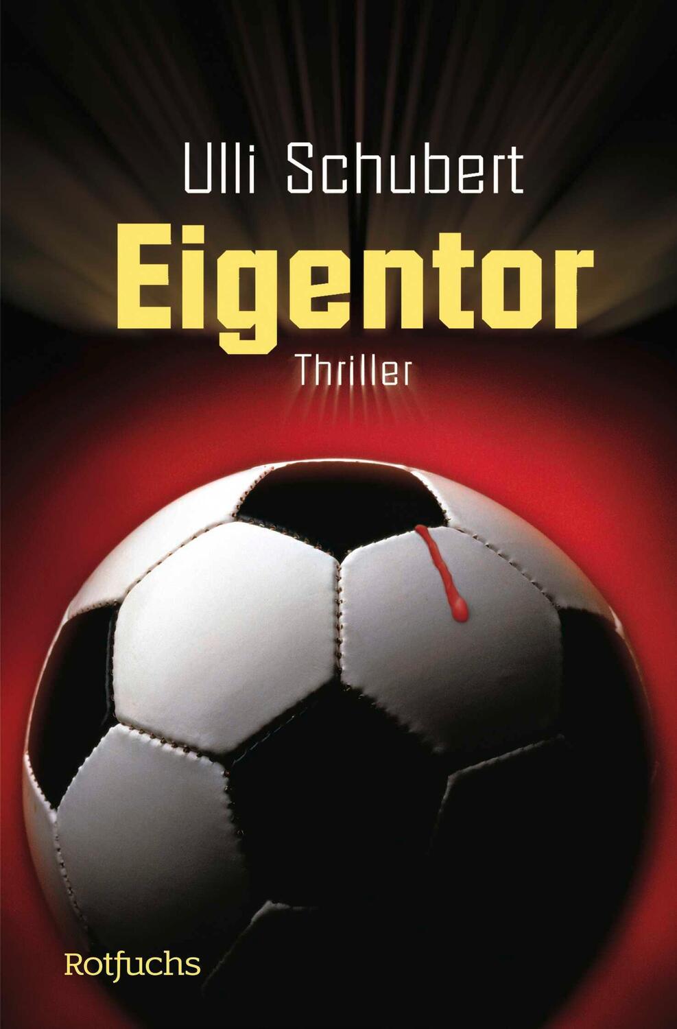 Cover: 9783733508654 | Eigentor | Ulli Schubert | Taschenbuch | 160 S. | Deutsch | 2024