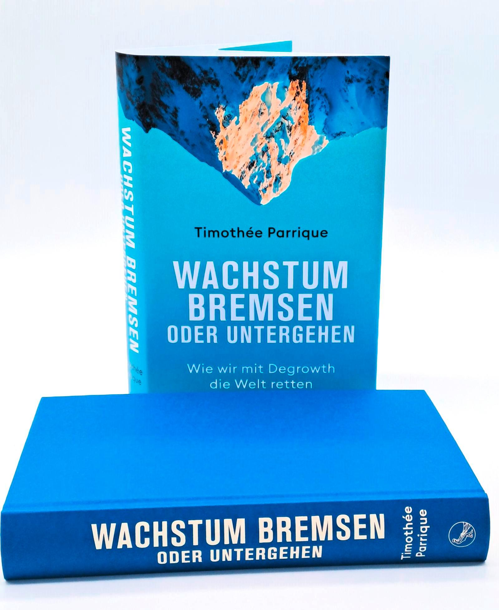 Bild: 9783103976069 | Wachstum bremsen oder untergehen | Timothée Parrique | Buch | 368 S.