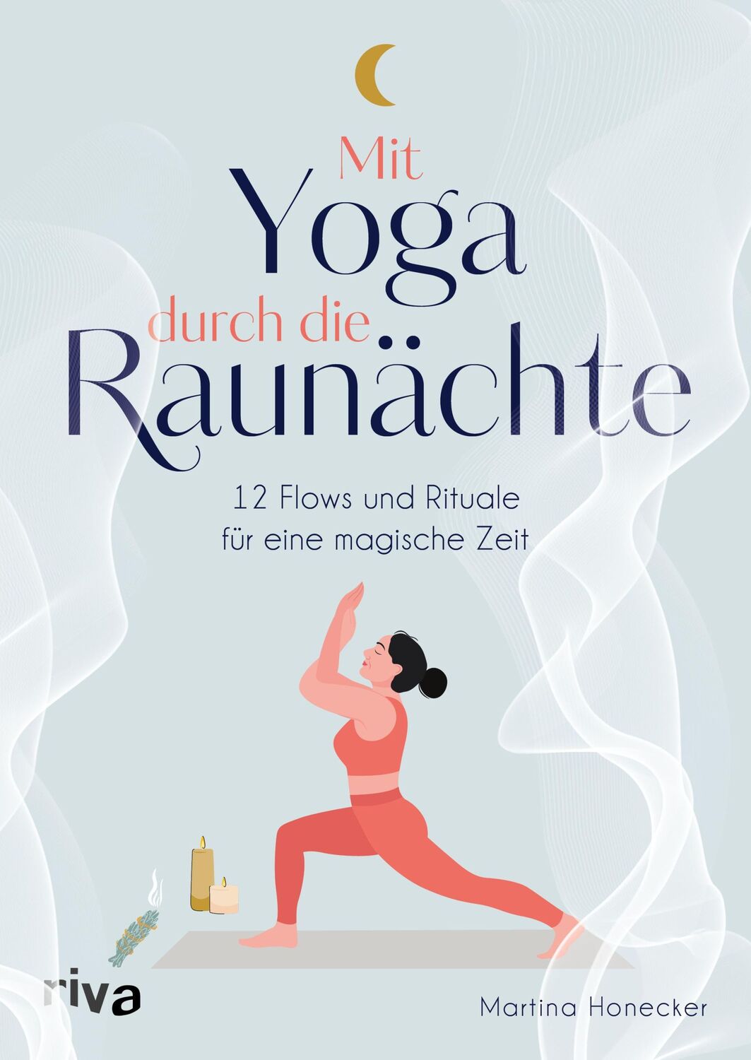 Cover: 9783742327574 | Mit Yoga durch die Raunächte | Martina Honecker | Buch | 240 S. | 2024