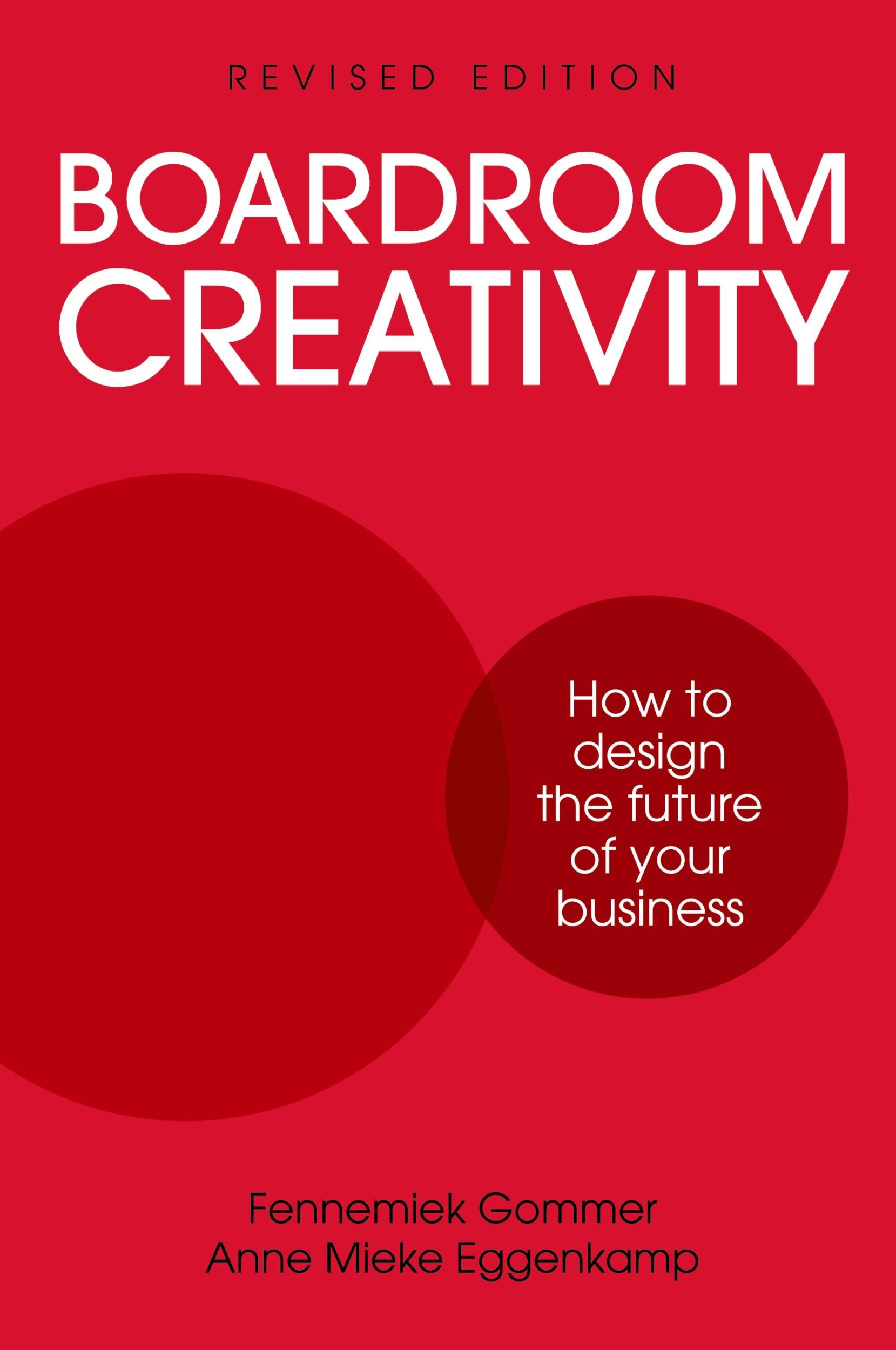 Cover: 9781781334065 | Boardroom Creativity | Fennemiek Gommer (u. a.) | Taschenbuch | 2023