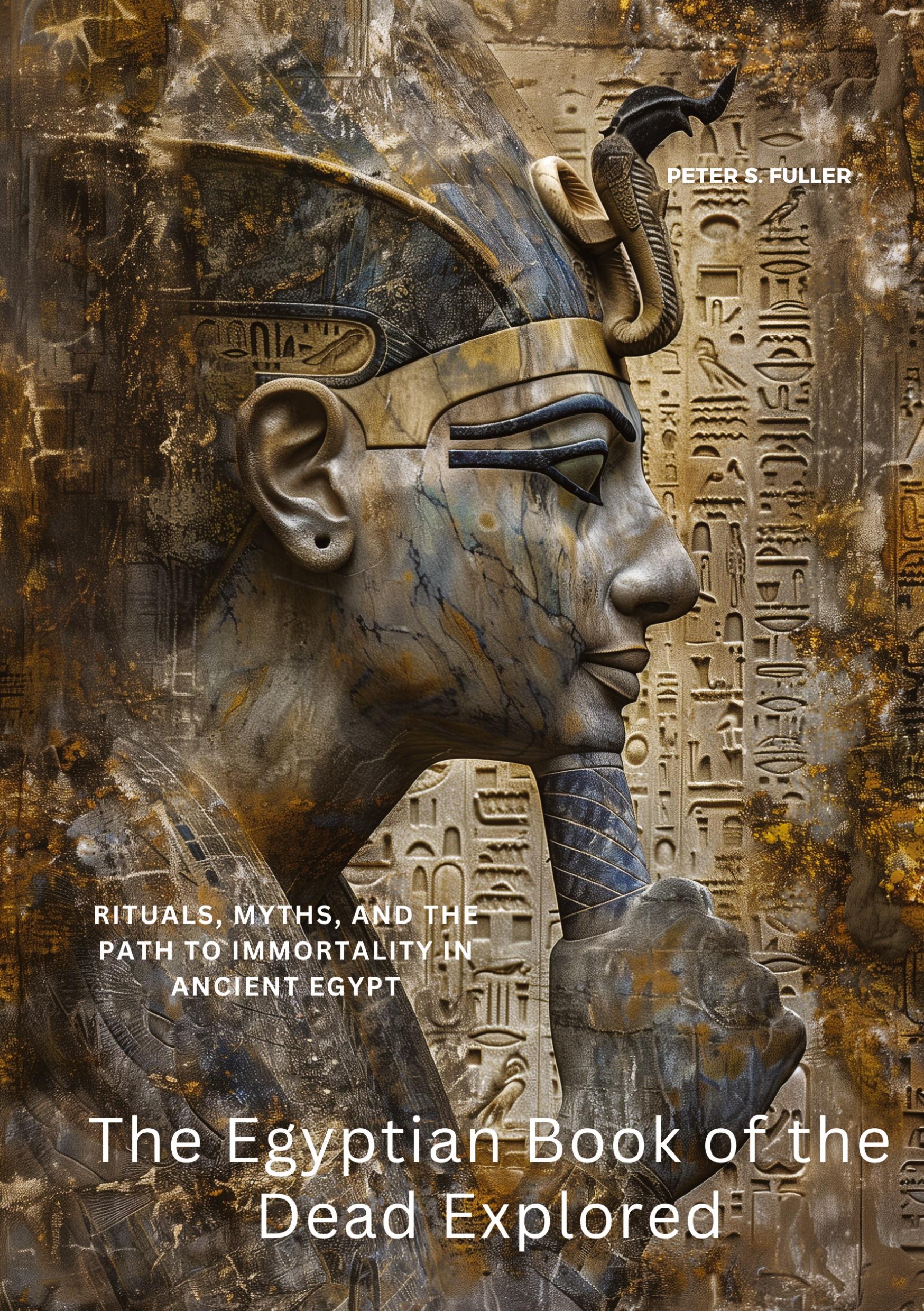 Cover: 9783384415592 | The Egyptian Book of the Dead Explored | Peter S. Fuller | Taschenbuch