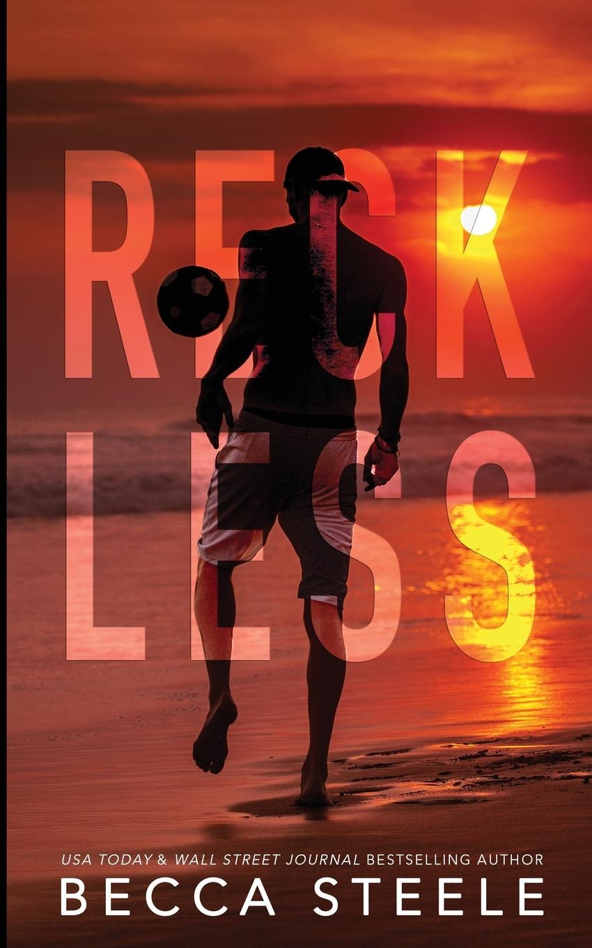 Cover: 9781915467188 | Reckless | Becca Steele | Taschenbuch | Paperback | Englisch | 2023