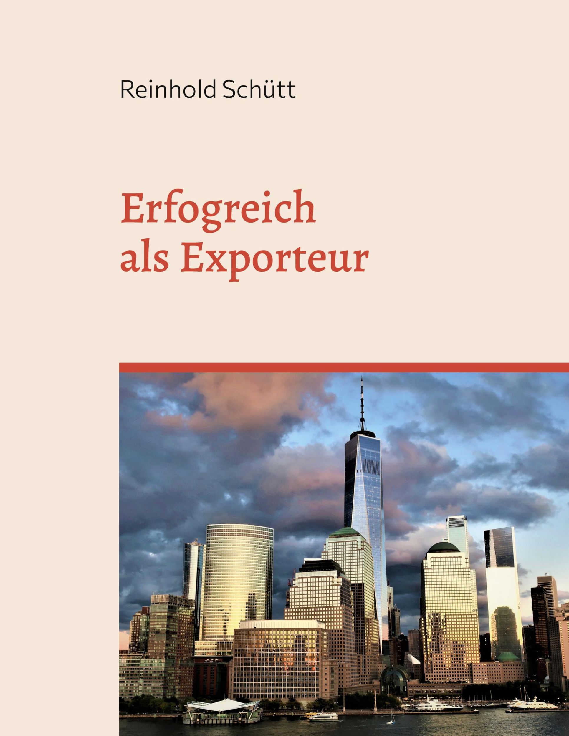 Cover: 9783756851515 | Erfolgreich als Exporteur | Reinhold Schütt | Taschenbuch | Paperback