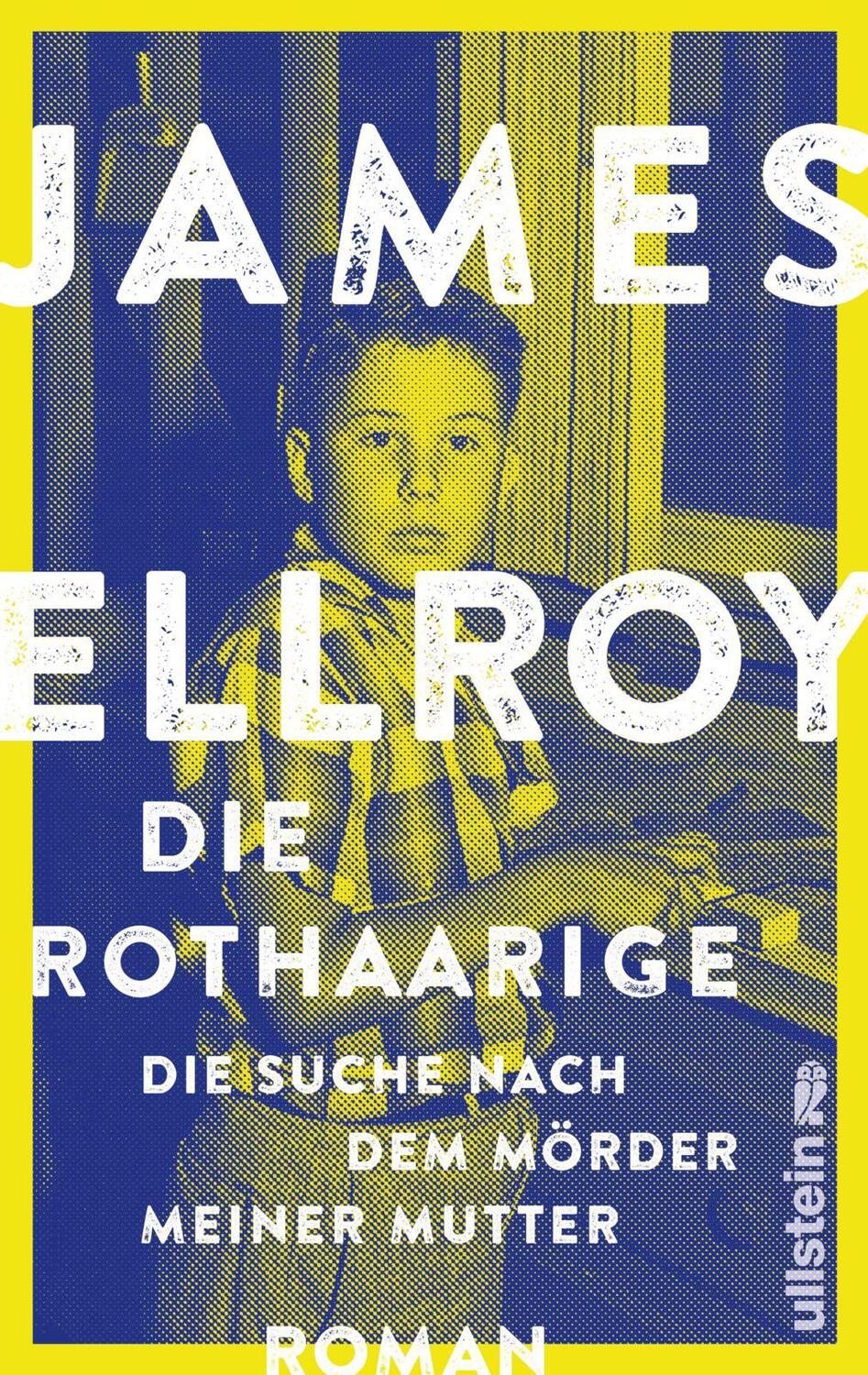 Cover: 9783550050329 | Die Rothaarige | Die Suche nach dem Mörder meiner Mutter | Ellroy