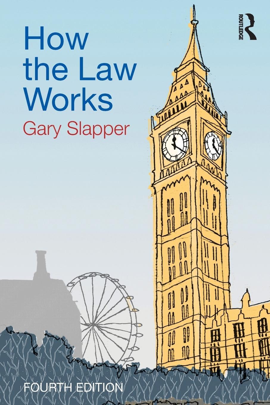 Cover: 9781138914971 | How the Law Works | Gary Slapper | Taschenbuch | Paperback | Englisch