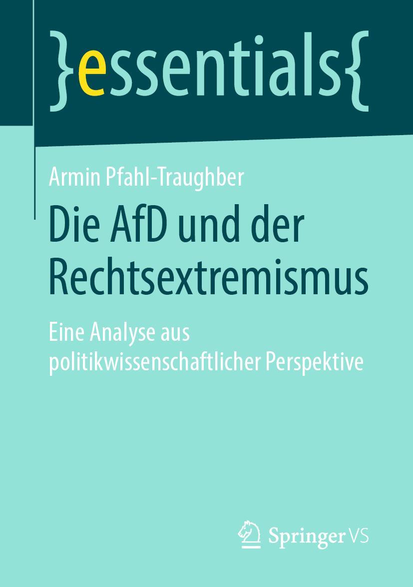 Cover: 9783658251796 | Die AfD und der Rechtsextremismus | Armin Pfahl-Traughber | Buch