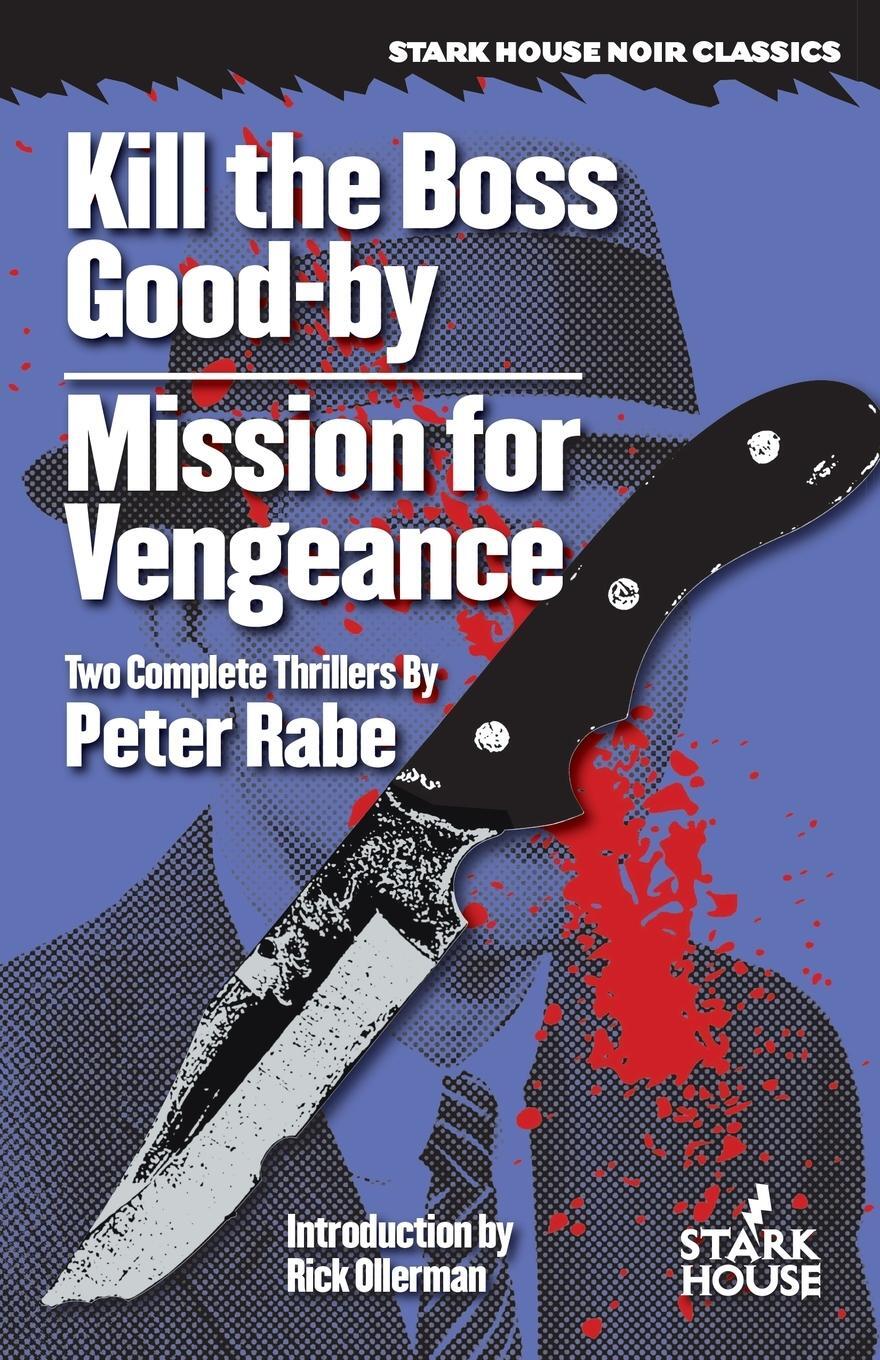 Cover: 9781933586427 | Kill the Boss Good-by / Mission for Vengeance | Peter Rabe | Buch