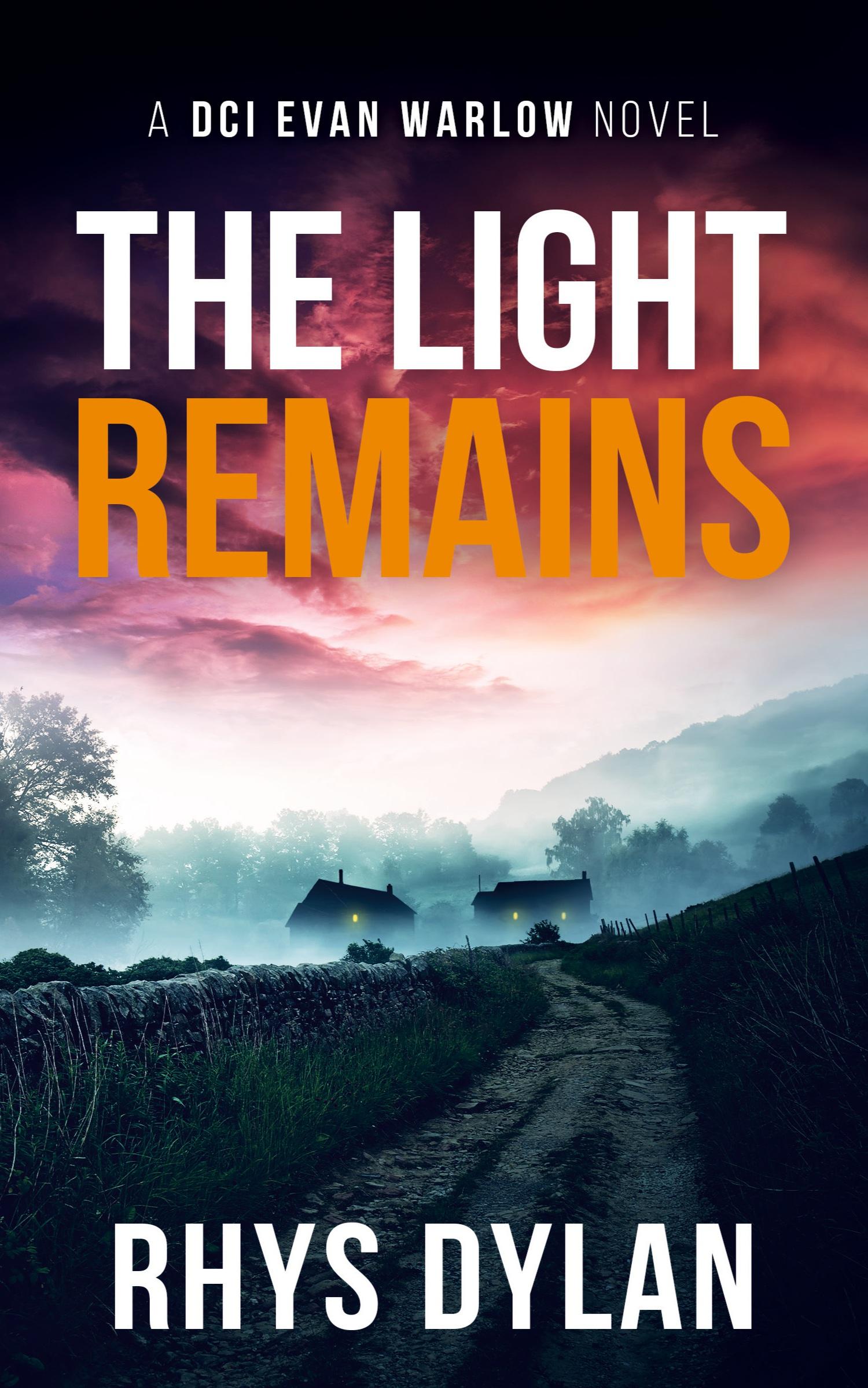 Cover: 9781915185211 | The Light remains | Rhys Dylan | Taschenbuch | Englisch | 2024