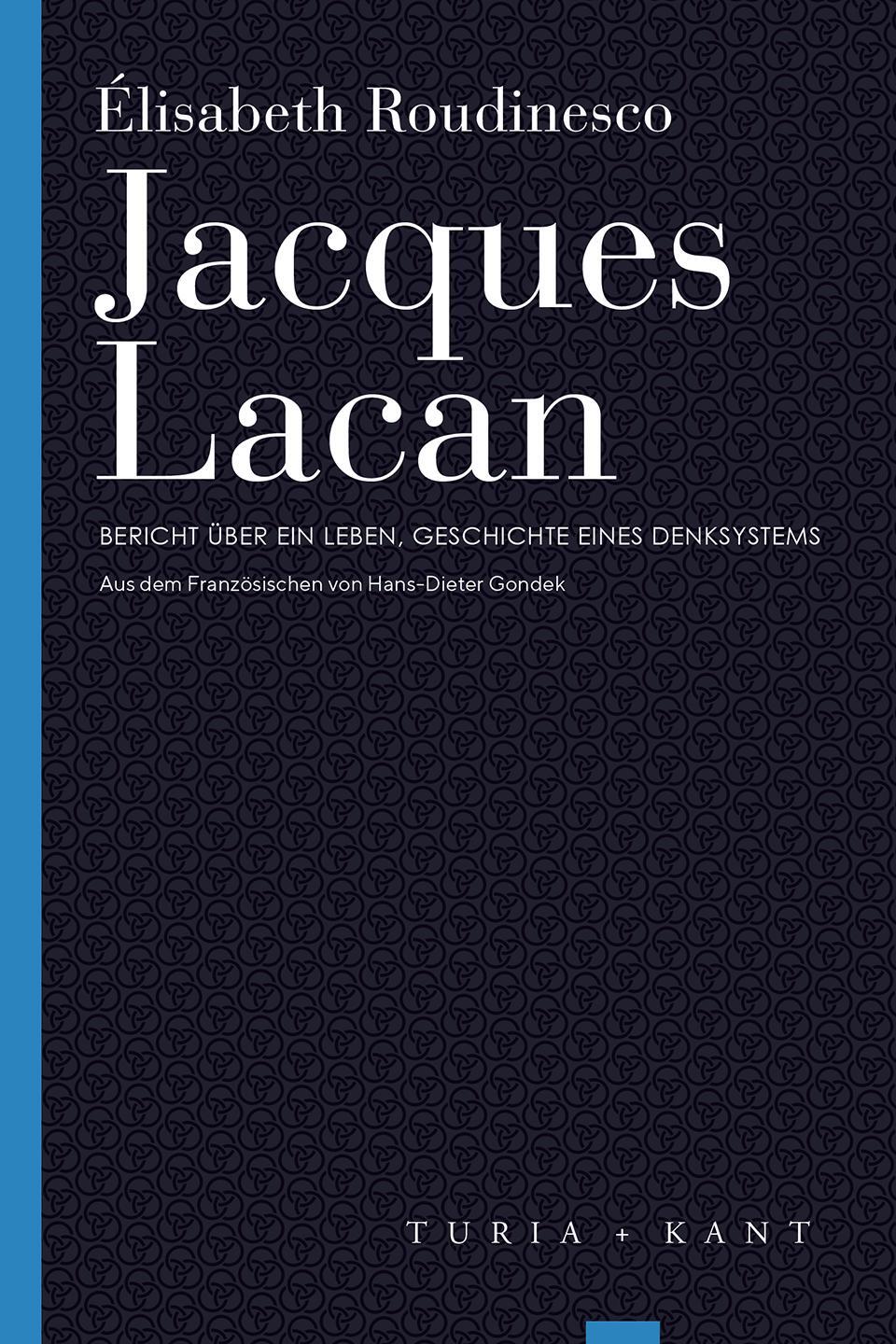 Cover: 9783985140442 | Jacques Lacan | Bericht über ein Leben, Geschichte eines Denksystems.