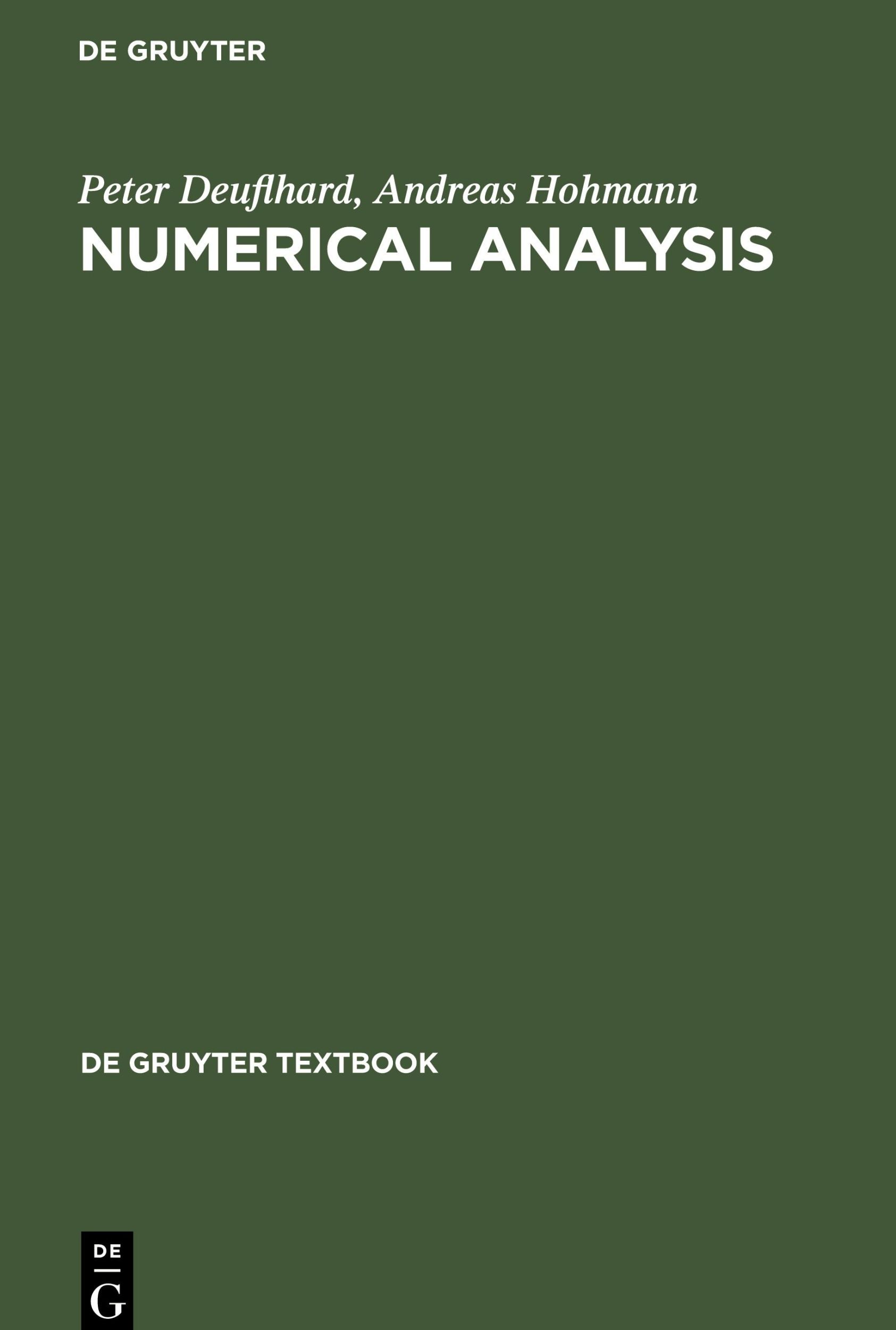 Cover: 9783110140316 | Numerical Analysis | A First Course in Scientific Computation | Buch