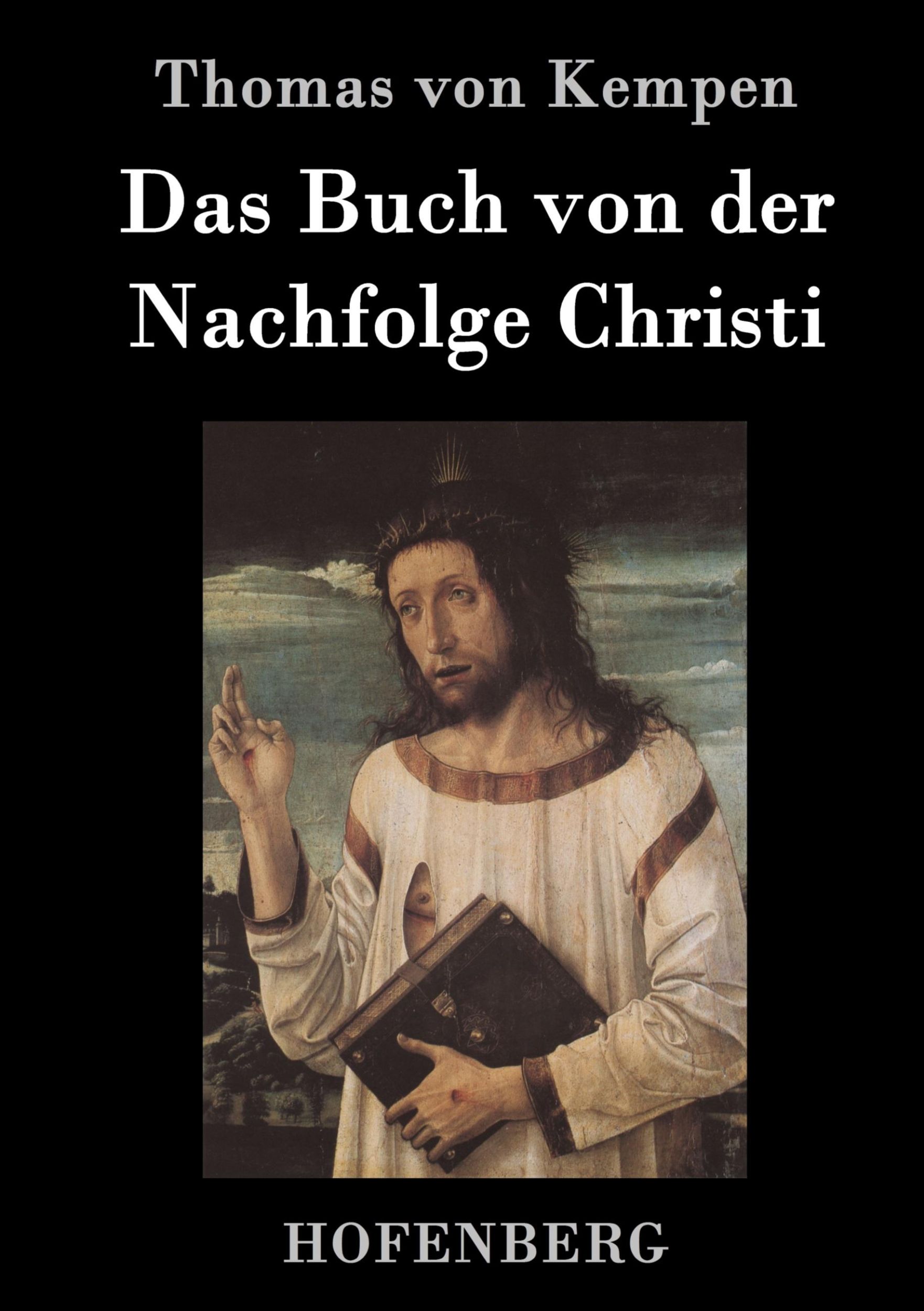 Cover: 9783843037785 | Das Buch von der Nachfolge Christi | Thomas von Kempen | Buch | 176 S.