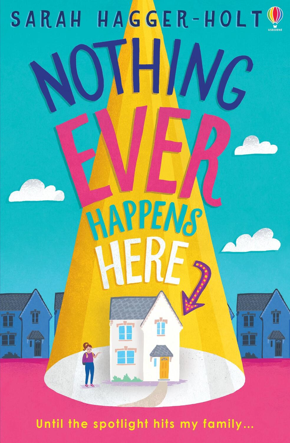 Cover: 9781474966238 | Nothing Ever Happens Here | Sarah Hagger-Holt | Taschenbuch | Englisch