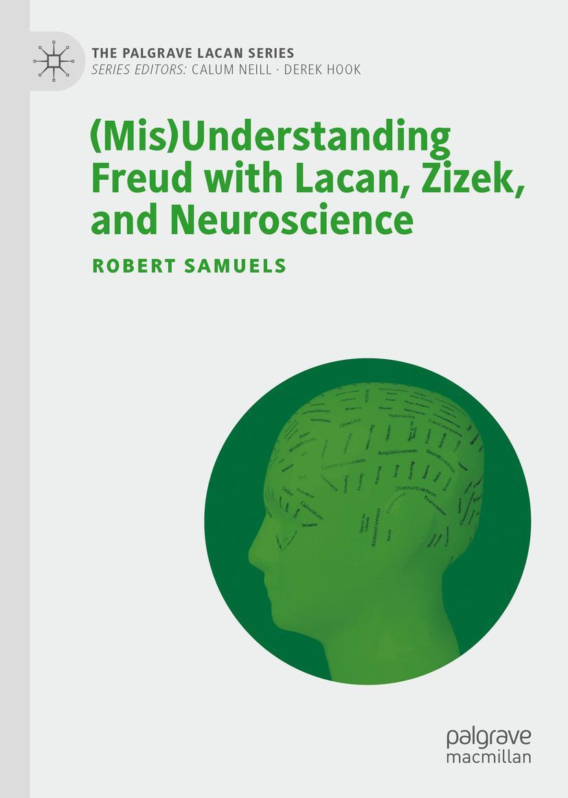 Cover: 9783031133268 | (Mis)Understanding Freud with Lacan, Zizek, and Neuroscience | Samuels