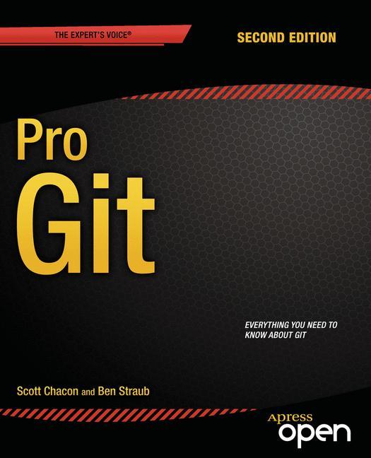 Cover: 9781484200773 | Pro Git | Scott Chacon (u. a.) | Taschenbuch | xxi | Englisch | 2014