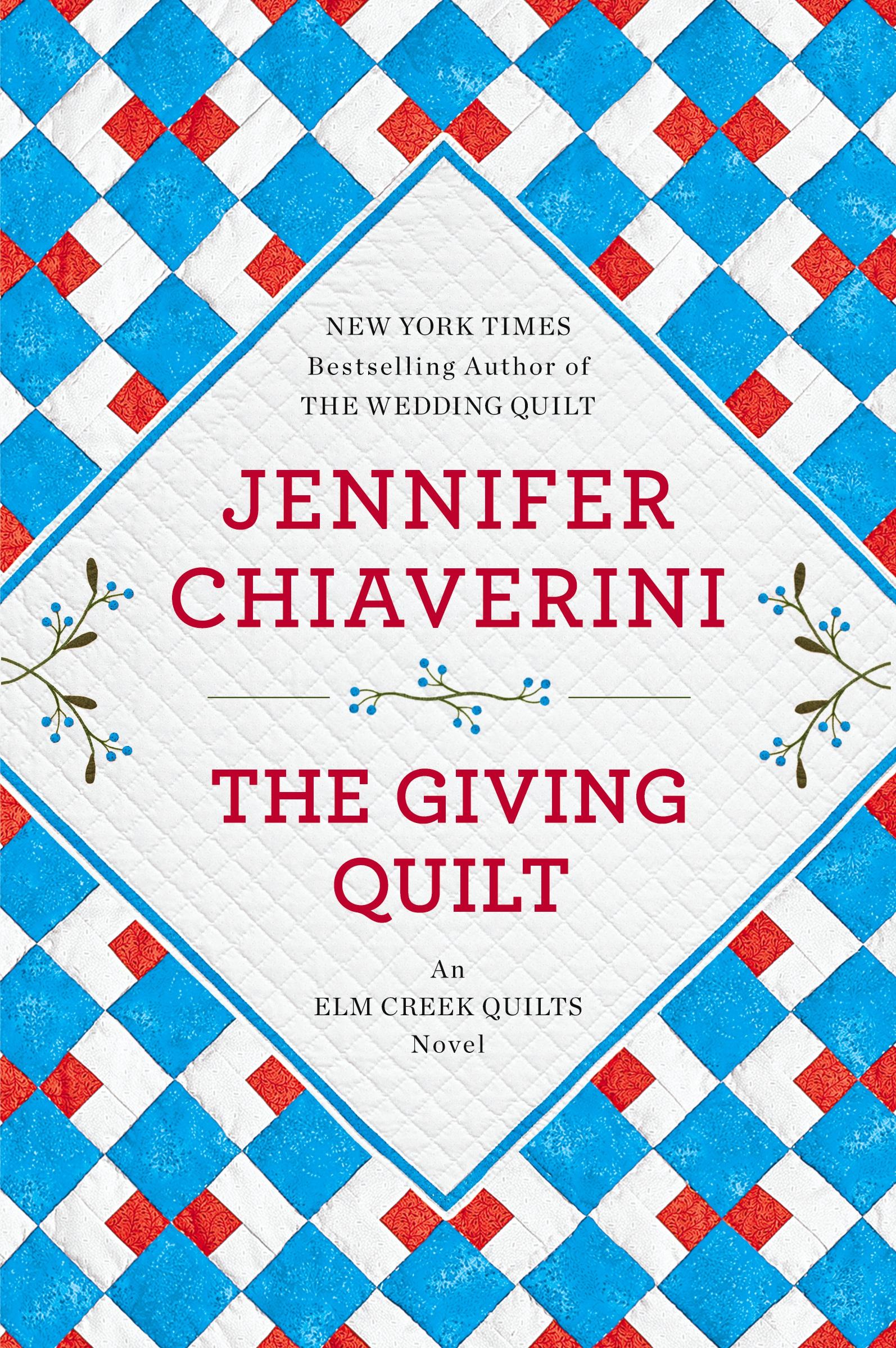 Cover: 9780142180242 | The Giving Quilt | An Elm Creek Quilts Novel | Jennifer Chiaverini