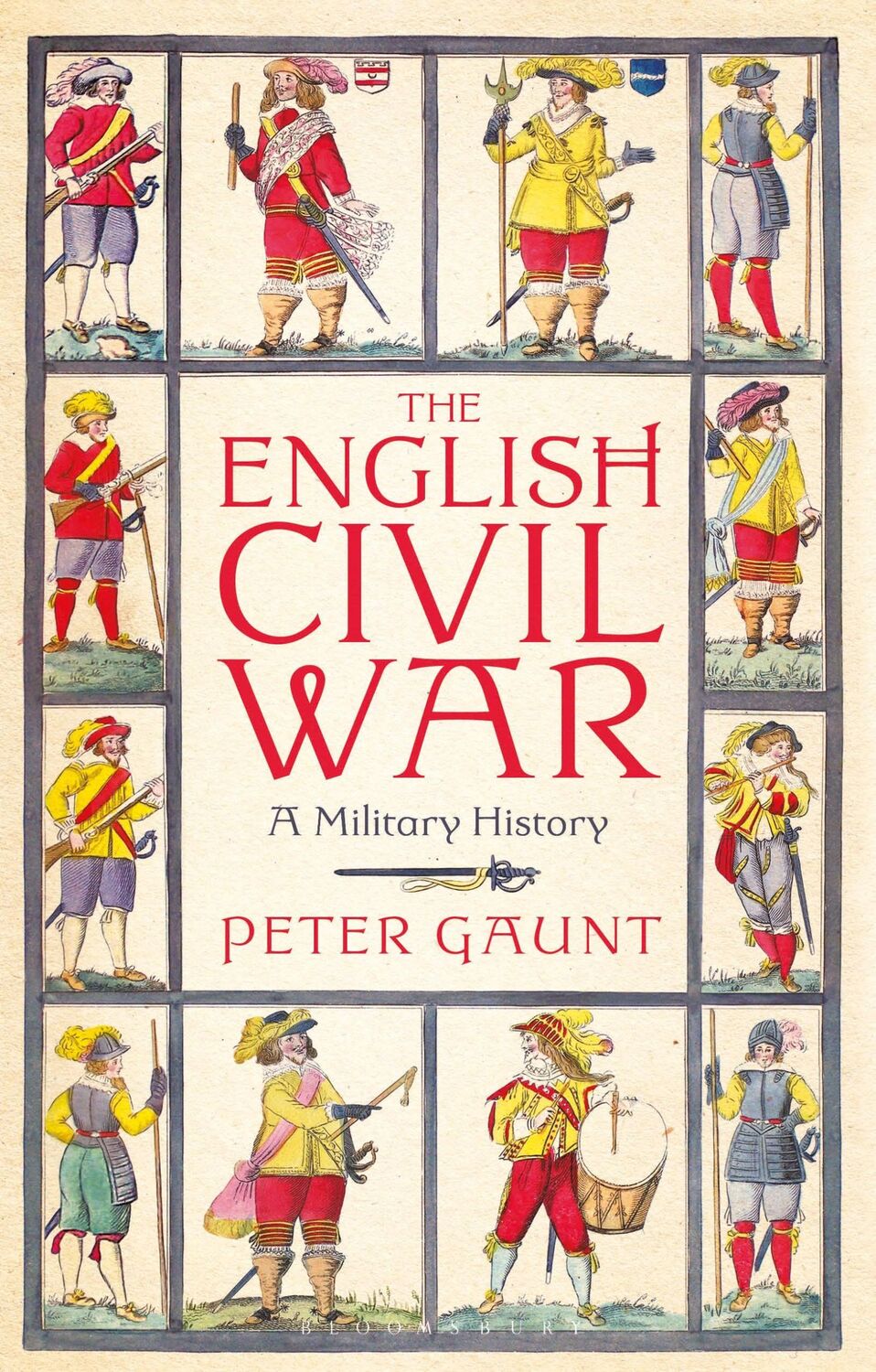 Cover: 9781350143517 | The English Civil War | A Military History | Peter Gaunt | Taschenbuch