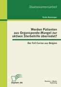 Cover: 9783863412258 | Werden Patienten aus Organspende-Mangel zur aktiven Sterbehilfe...