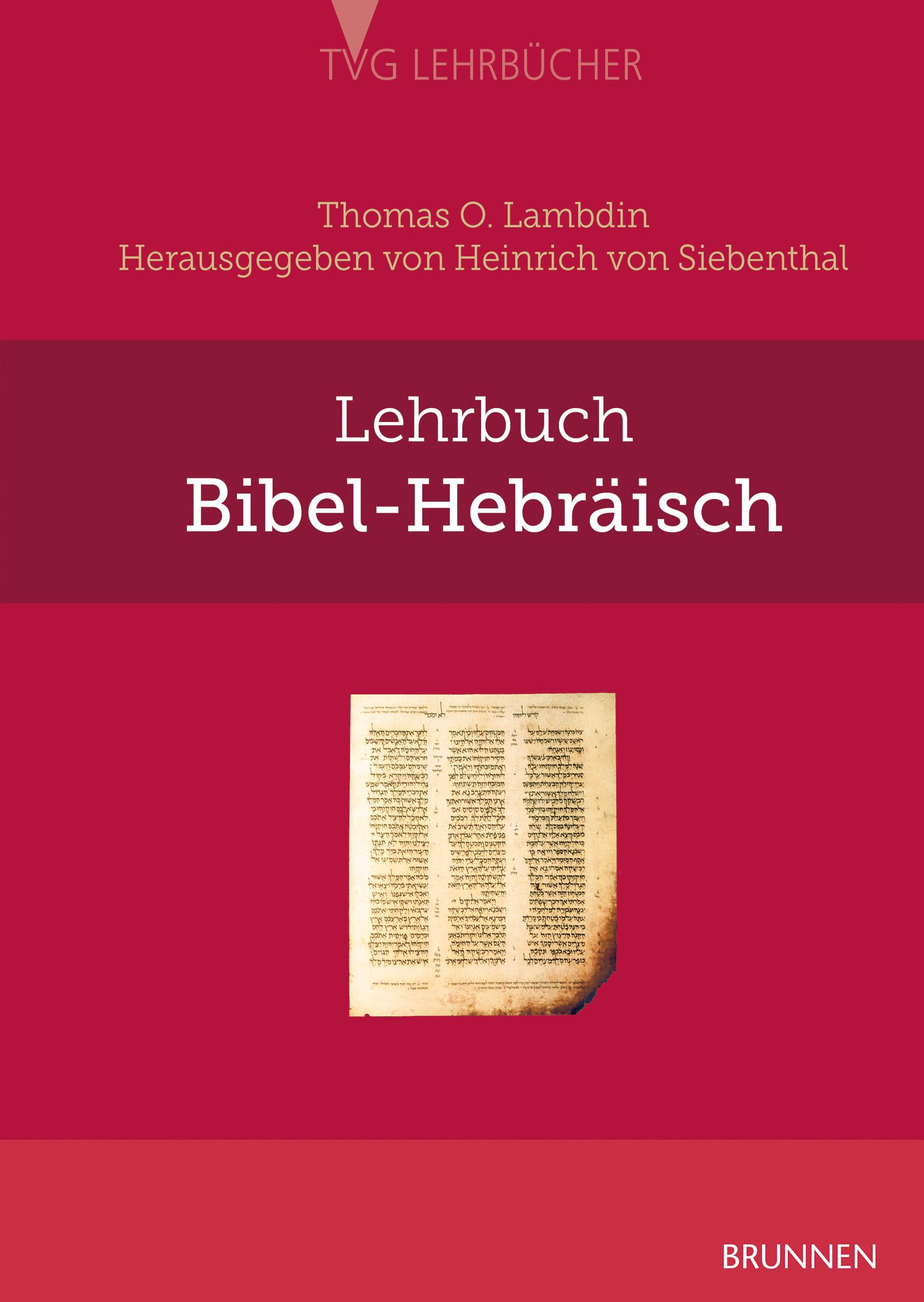 Cover: 9783765595639 | Lehrbuch Bibel-Hebräisch | Thomas O. Lambdin | Buch | TVG - Lehrbücher