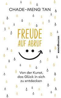 Cover: 9783864705571 | Freude auf Abruf | Von der Kunst, das Glück in sich zu entdecken | Tan