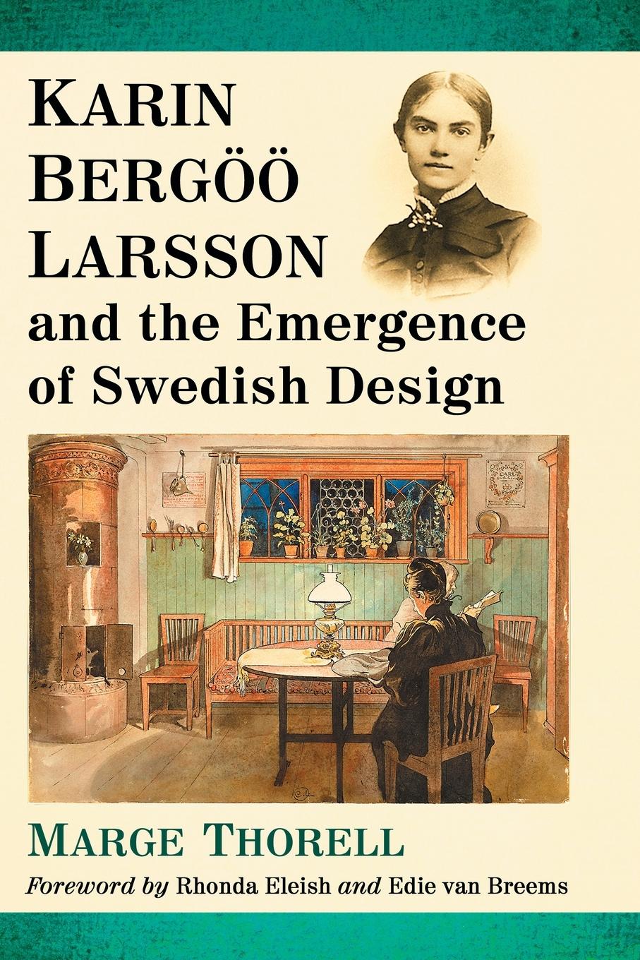 Cover: 9781476674063 | Karin Bergoo Larsson and the Emergence of Swedish Design | Thorell