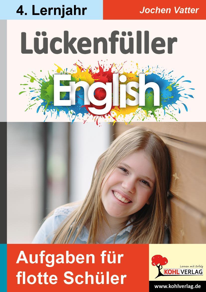 Cover: 9783988411556 | Lückenfüller Englisch / ab 4. Lernjahr | Aufgaben für flotte Schüler