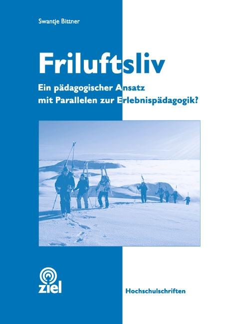 Cover: 9783940562340 | Friluftsliv | Swantje Bittner | Taschenbuch | Hochschulschriften