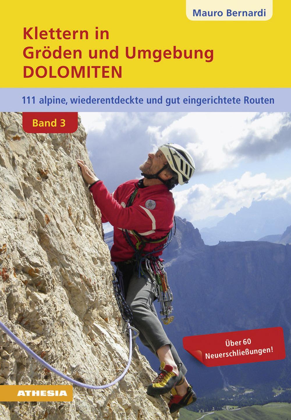 Cover: 9788868390648 | Klettern in Gröden und Umgebung - Dolomiten - Band 3 | Mauro Bernardi