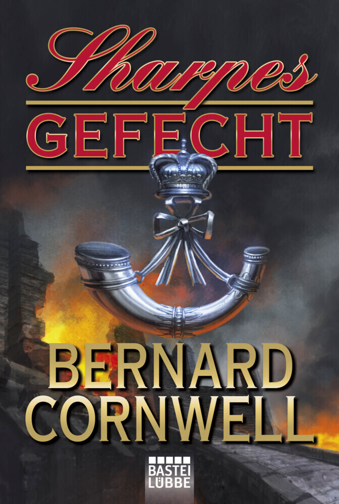 Cover: 9783404169184 | Sharpes Gefecht | Historischer Roman | Bernard Cornwell | Taschenbuch