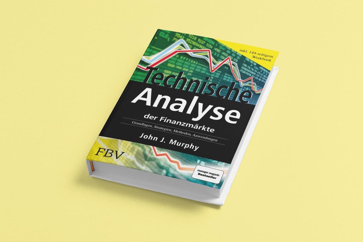 Bild: 9783898790628 | Technische Analyse der Finanzmärkte. Inkl. Workbook | John J. Murphy