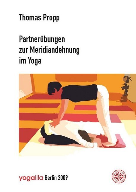 Cover: 9783844238600 | partnerübungen zur meridiandehnung im yoga | yoga der berührung | Buch