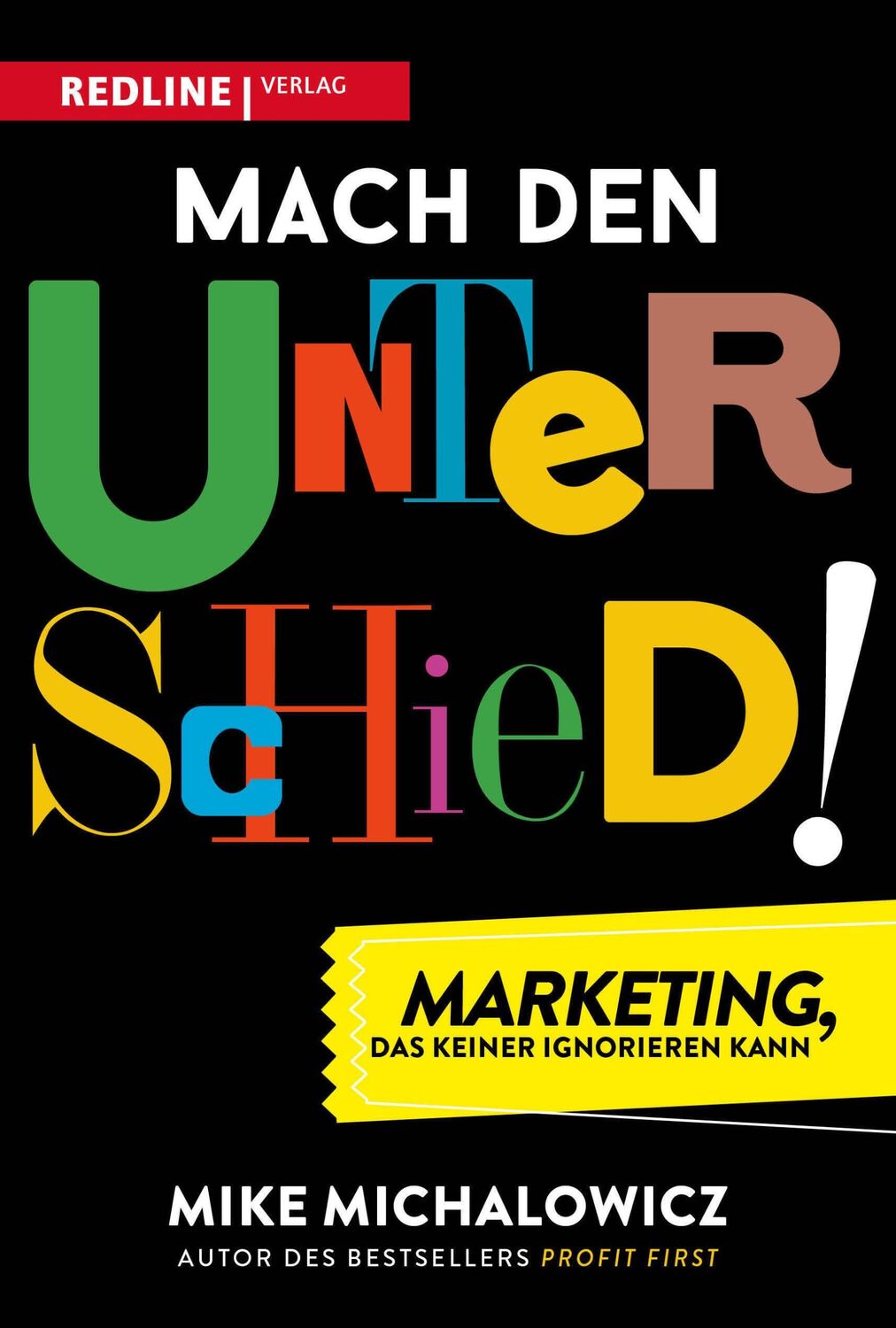 Cover: 9783868818864 | Mach den Unterschied! | Marketing, das keiner ignorieren kann | Buch